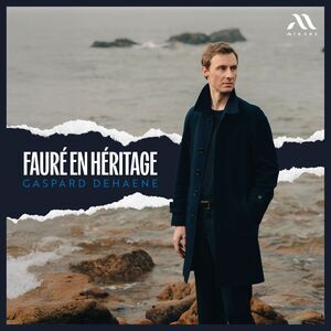 Gaspard Dehaene - Faure En Heritage  CD